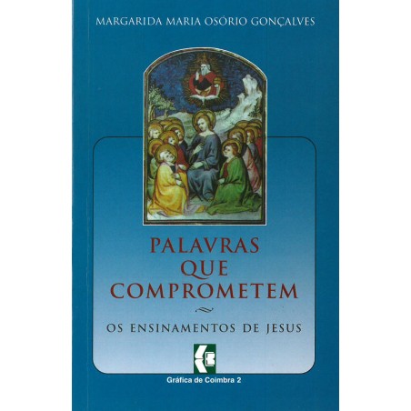 Palavras que comprometem – I