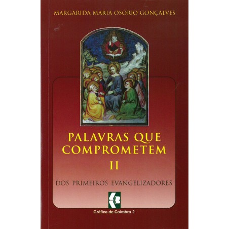 Palavras que comprometem – II