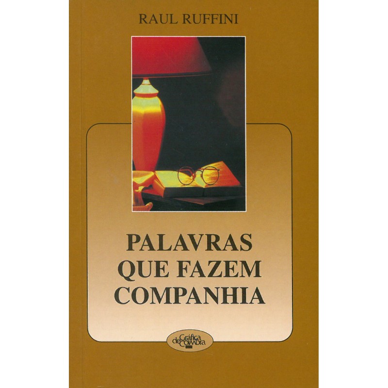 Palavras que fazem companhia Palavras que fazem companhia