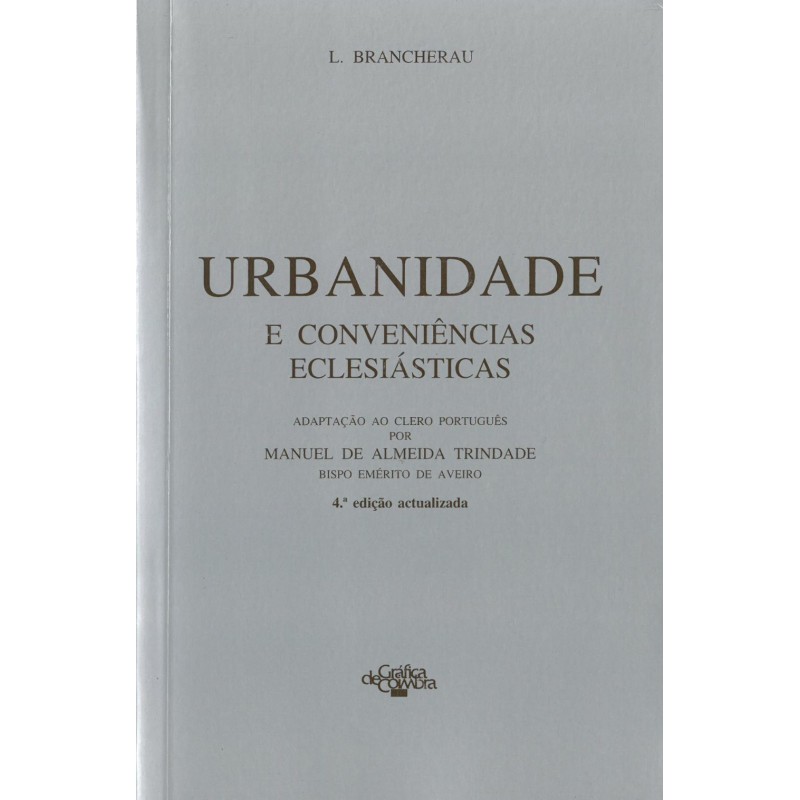 Urbanidade e conveniências eclesiásticas Urbanidade e conveniências eclesiásticas