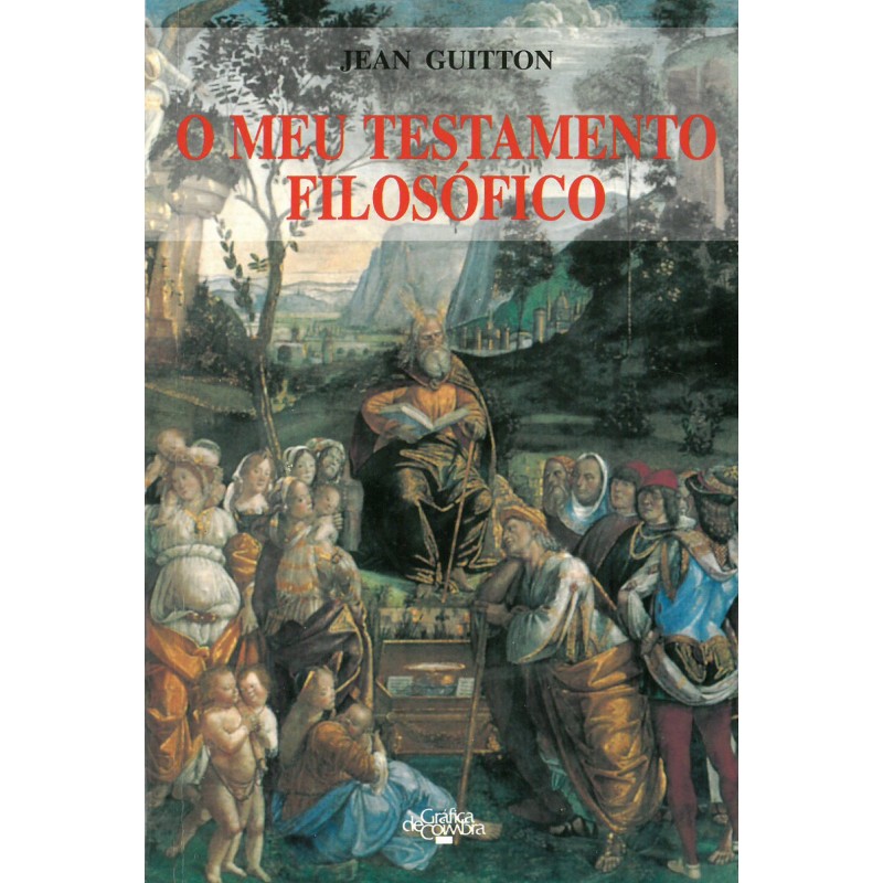 O meu testamento filosófico O meu testamento filosófico