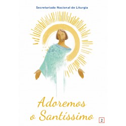 Orações: Adoremos o...