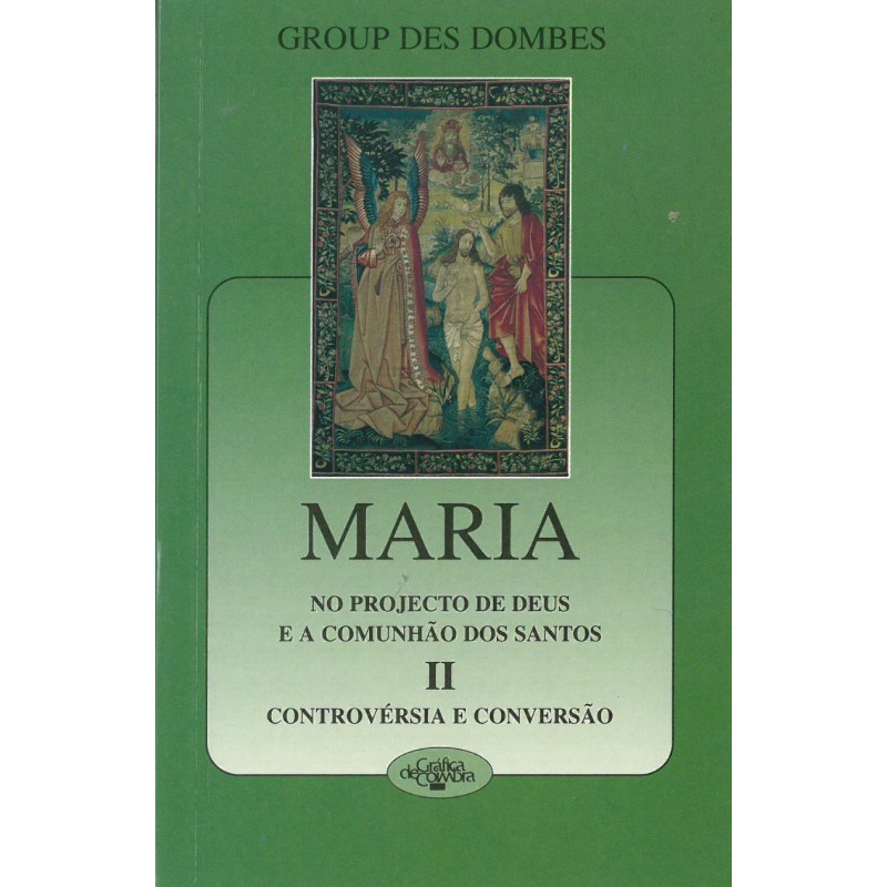 Maria no projecto de deus e a comunhão dos santos – II