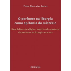 O perfume na liturgia como...