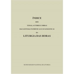Índice dos temas, autores e obras das leituras patrísticas e eclesiásticas da liturgia das horas