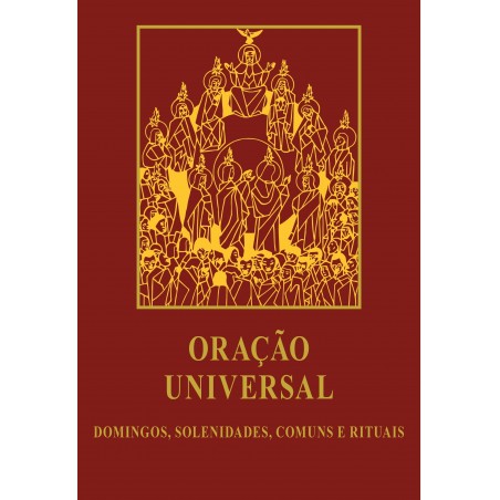 Oração Universal – Domingos, Solenidades, Comuns e Rituais