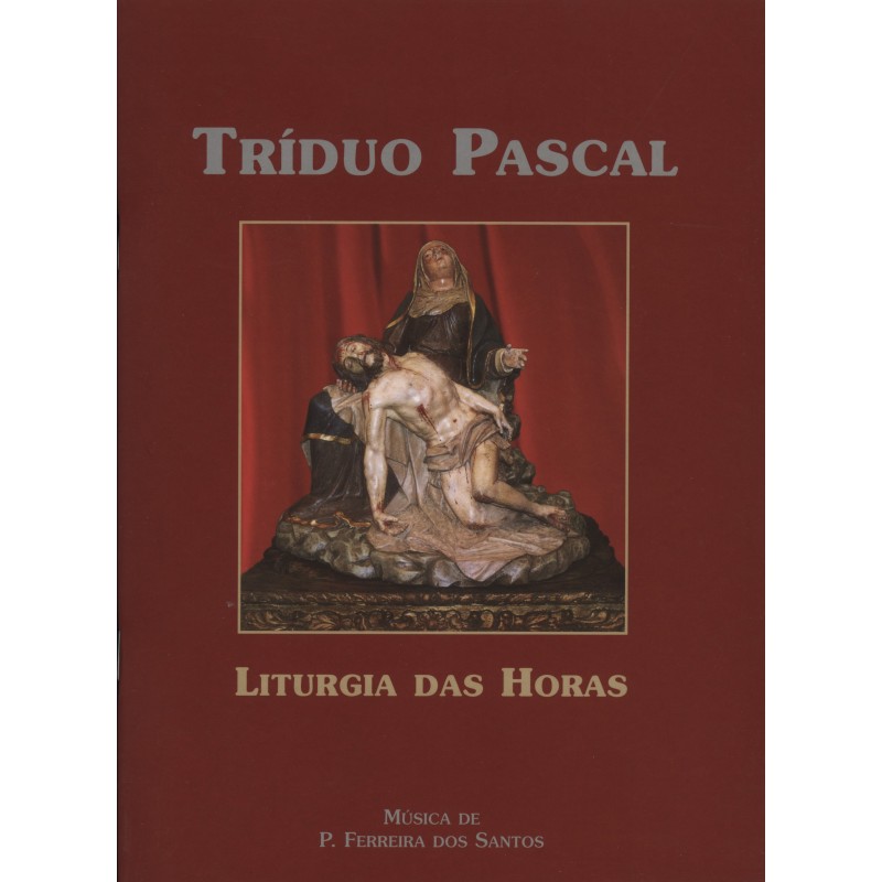 Liturgia das Horas – Tríduo Pascal