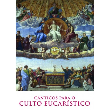 Cânticos para o Culto Eucarístico