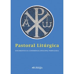Pastoral Litúrgica – Documentos da Conferência Episcopal Portuguesa