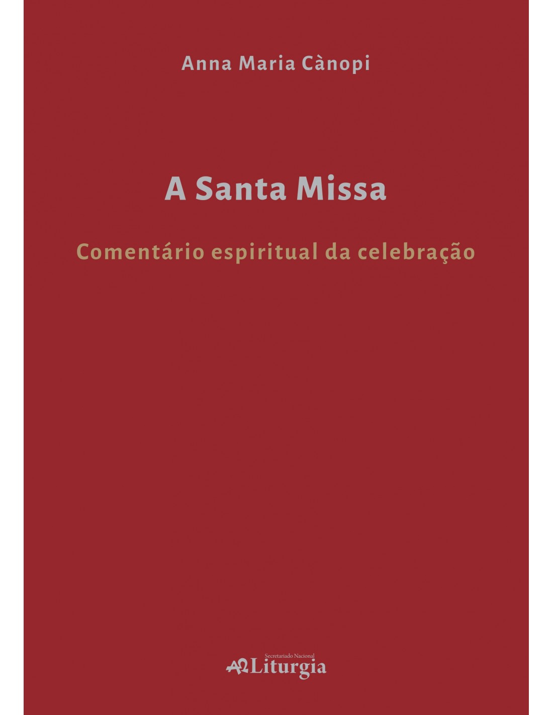 A Santa Missa